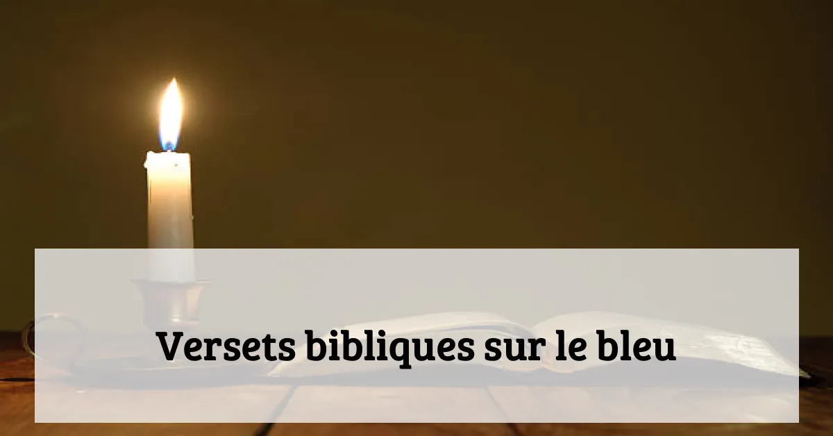 Versets bibliques sur le bleu