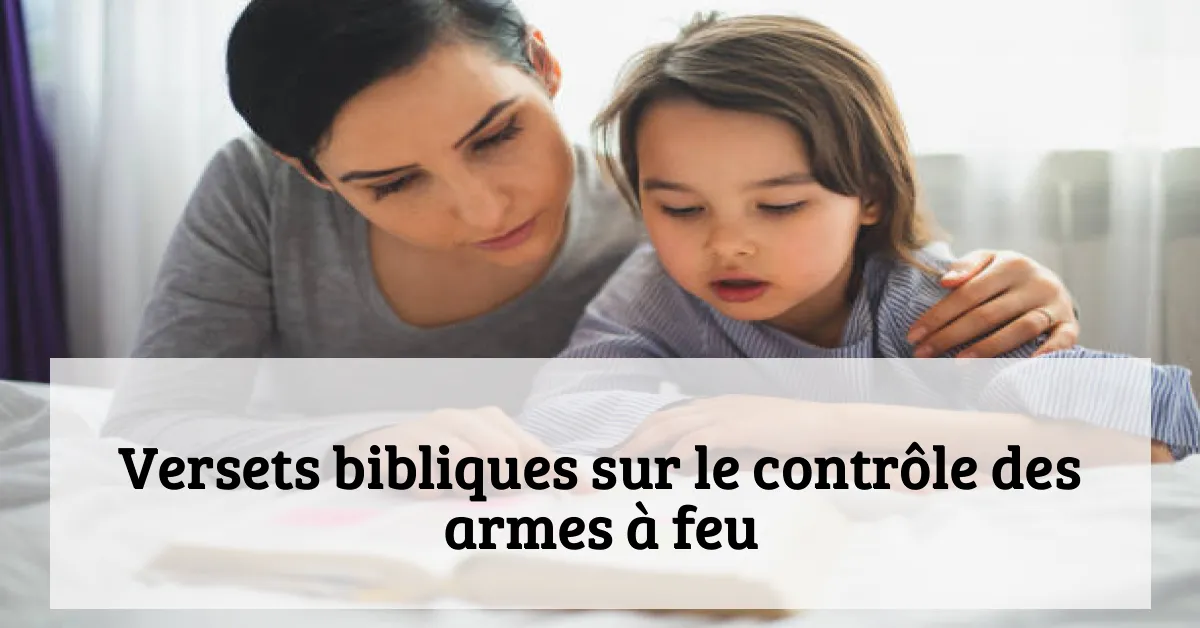 Versets bibliques sur le contrôle des armes à feu