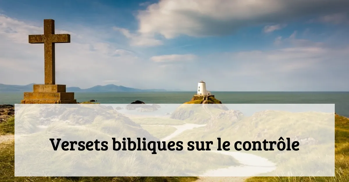 Versets bibliques sur le contrôle