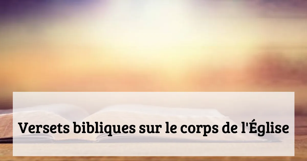 Versets bibliques sur le corps de l’Église