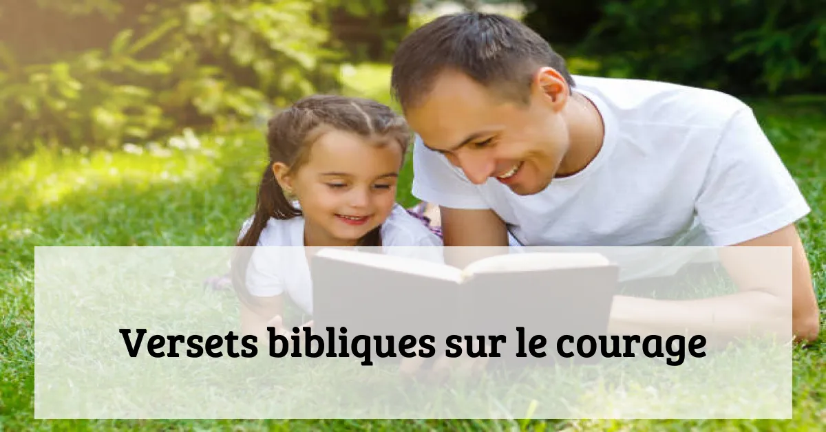 Versets bibliques sur le courage
