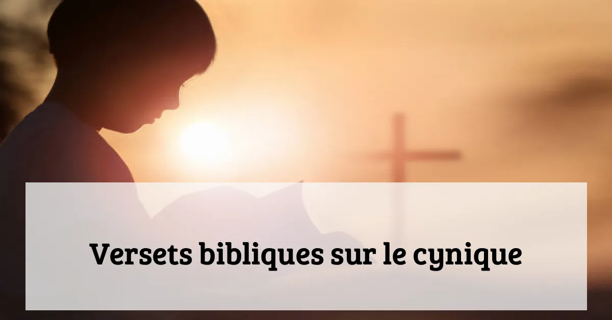 Versets bibliques sur le cynique