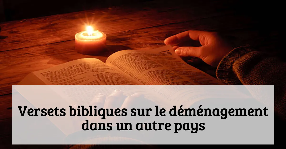 Versets bibliques sur le déménagement dans un autre pays