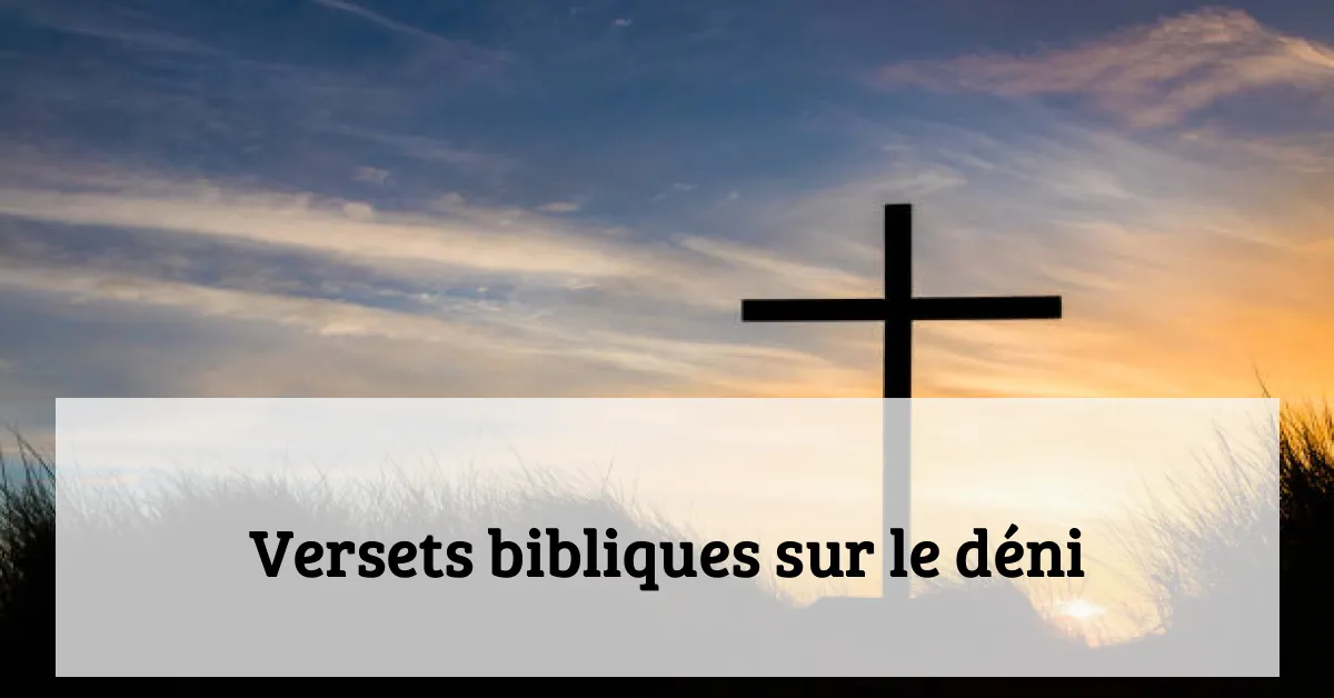 Versets bibliques sur le déni