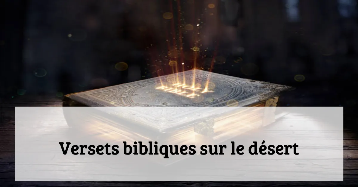 Versets bibliques sur le désert