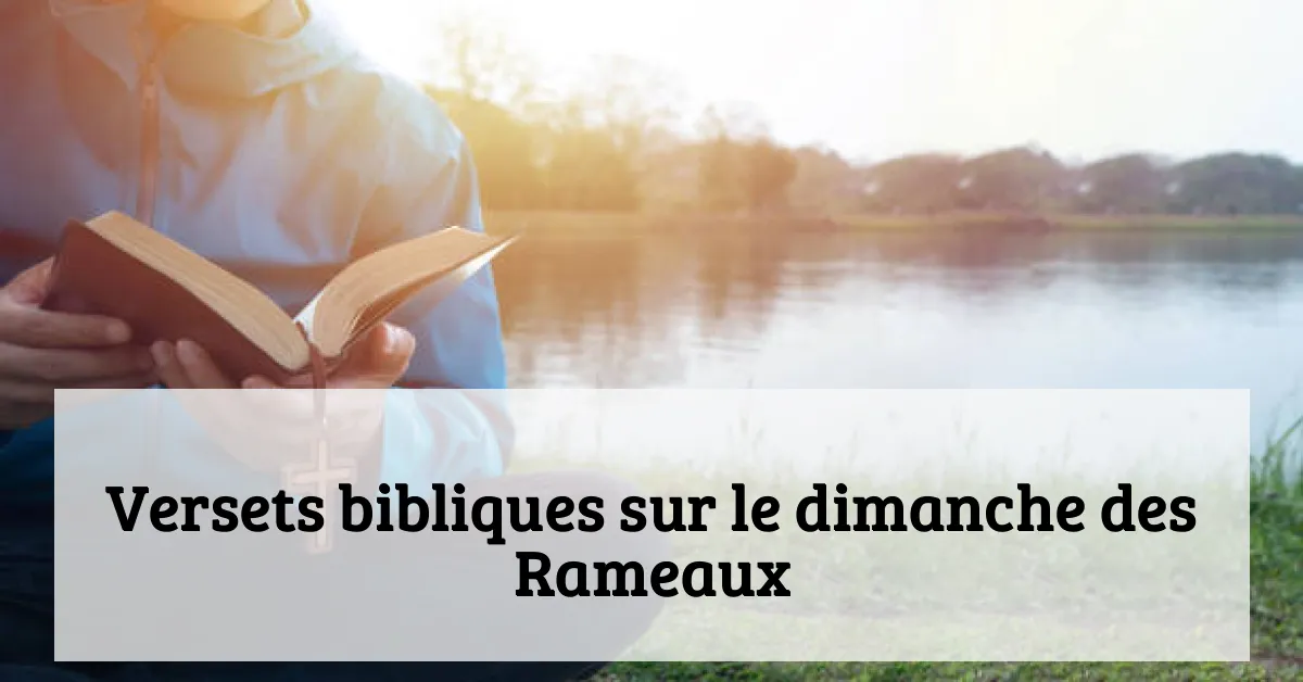 Versets bibliques sur le dimanche des Rameaux