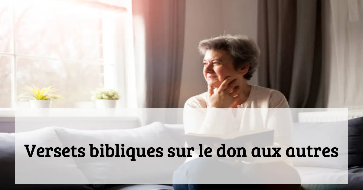 Versets bibliques sur le don aux autres