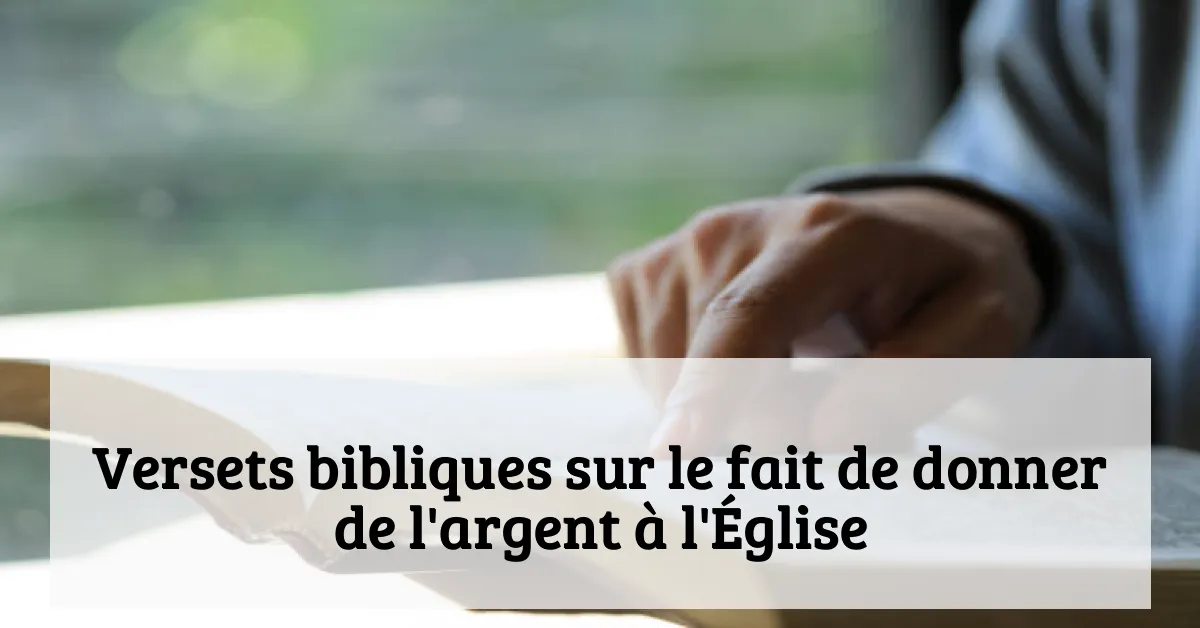 Versets bibliques sur le fait de donner de l'argent à l'Église
