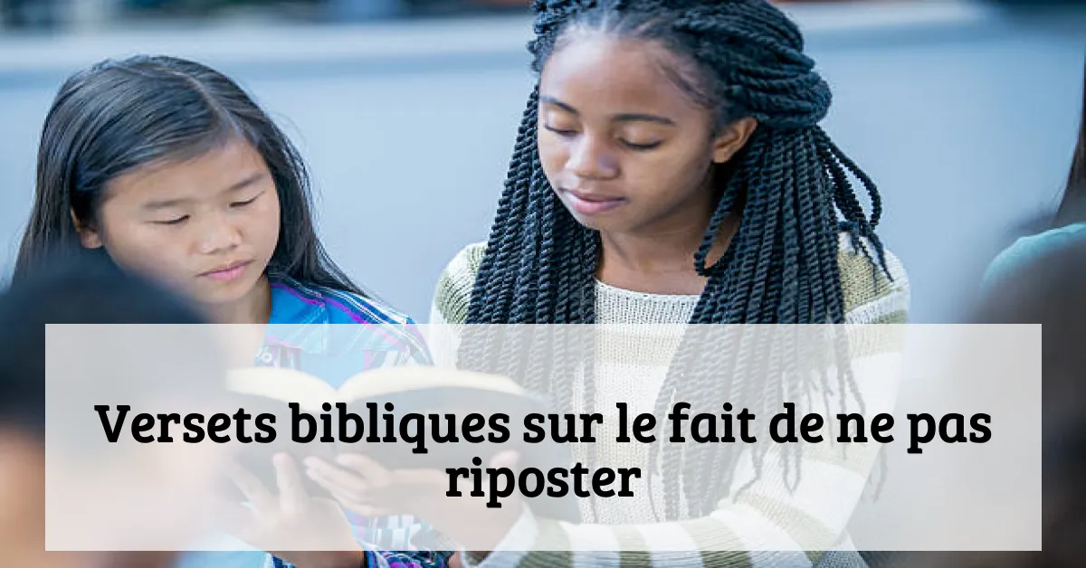 Versets bibliques sur le fait de ne pas riposter