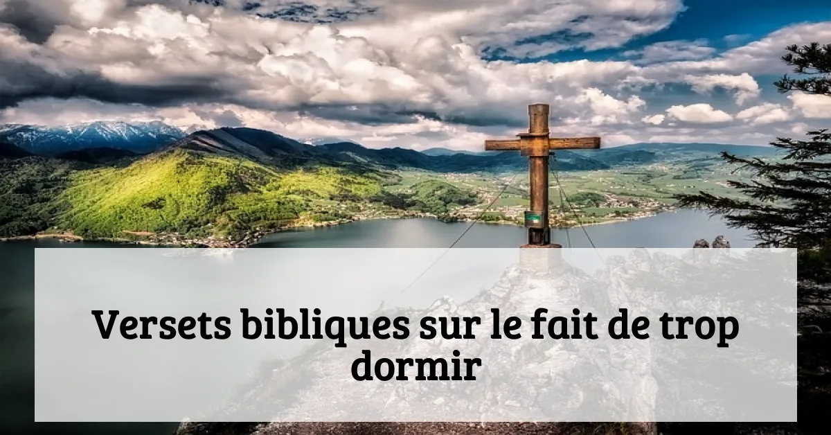 Versets bibliques sur le fait de trop dormir