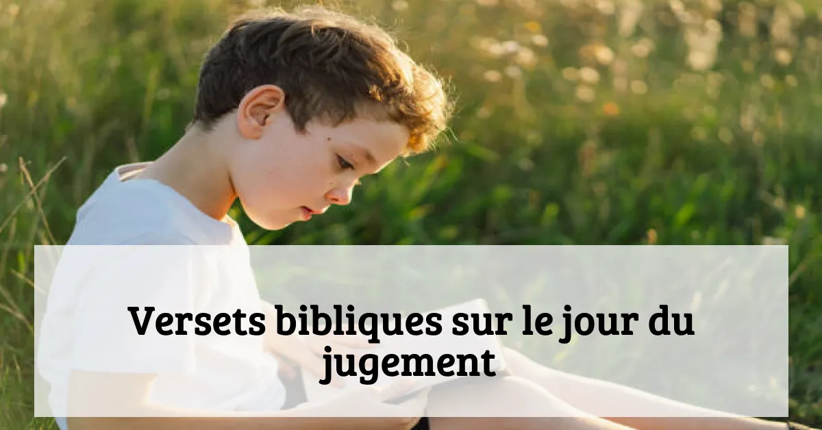 Versets bibliques sur le jour du jugement
