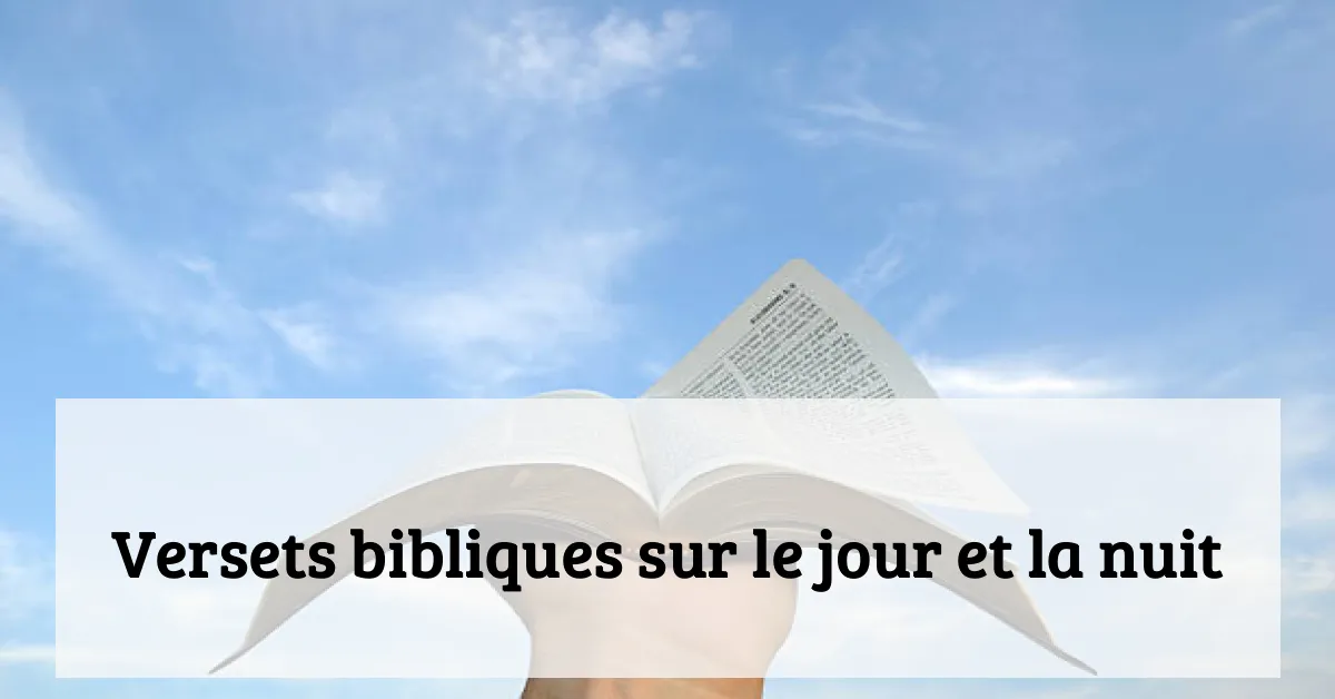 Versets bibliques sur le jour et la nuit