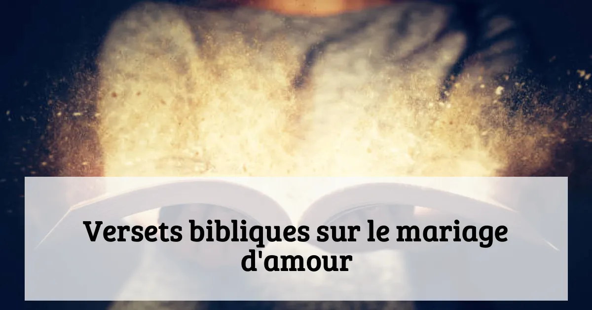 Versets bibliques sur le mariage d'amour