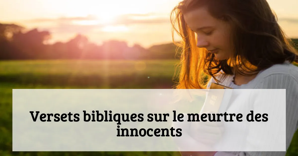 Versets bibliques sur le meurtre des innocents