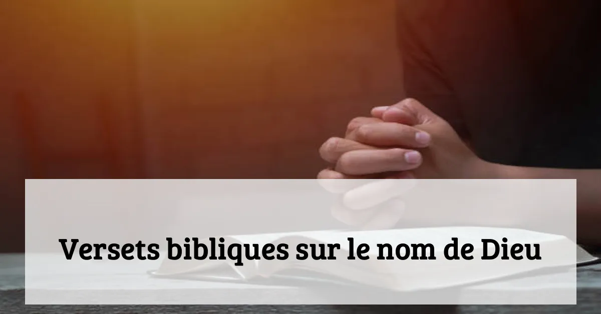 Versets bibliques sur le nom de Dieu