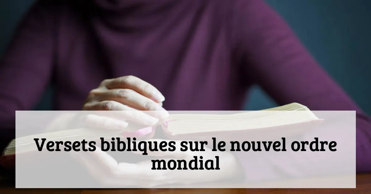 Versets bibliques sur le nouvel ordre mondial