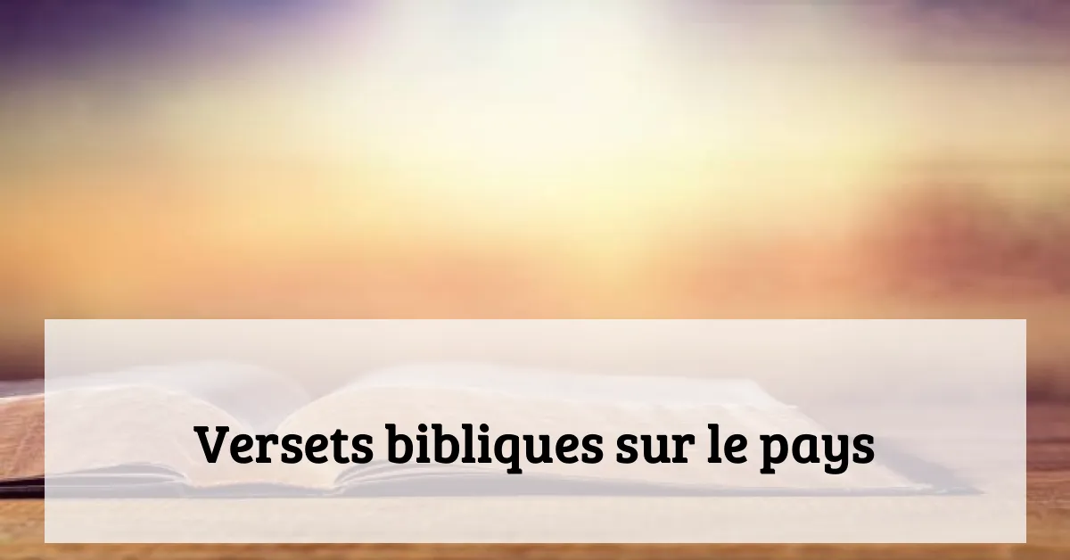 Versets bibliques sur le pays