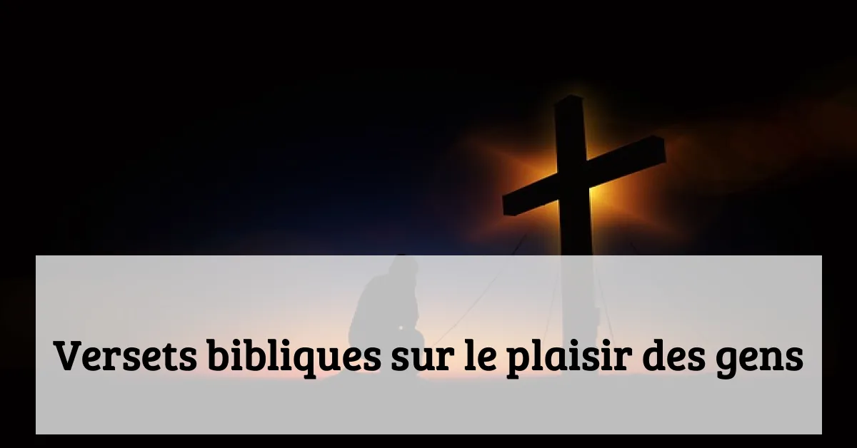 Versets bibliques sur le plaisir des gens