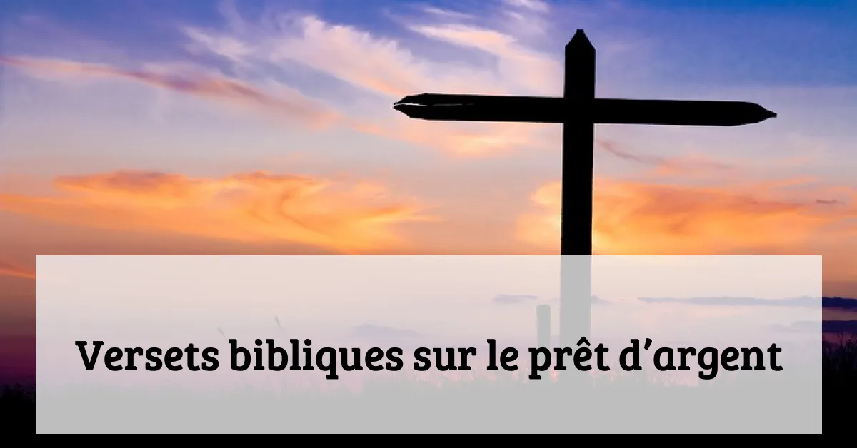 Versets bibliques sur le prêt d’argent