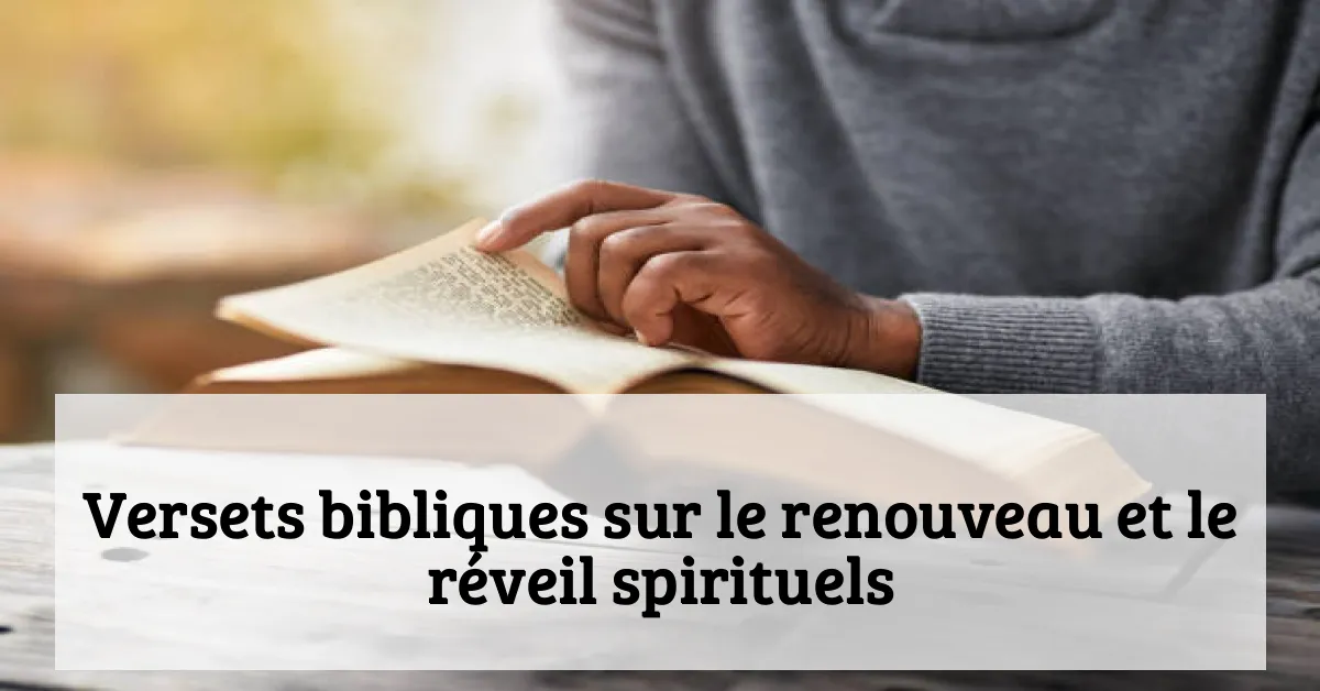 Versets bibliques sur le renouveau et le réveil spirituels