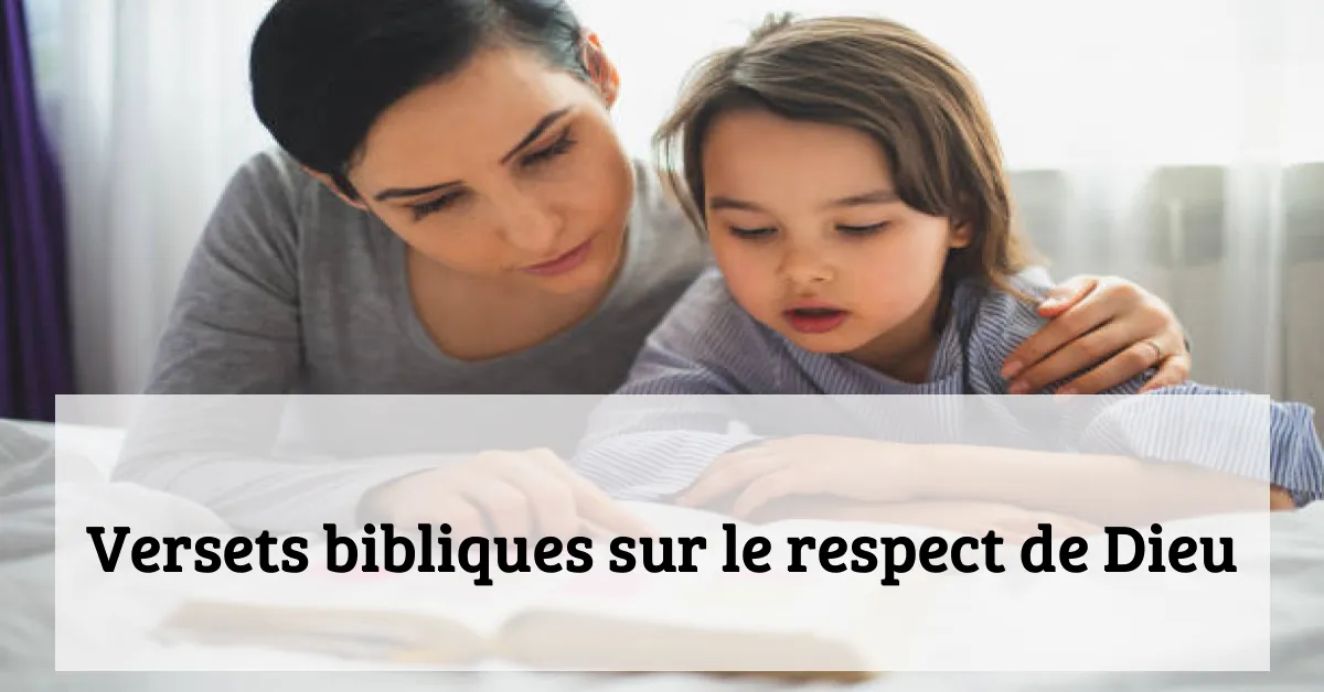 Versets bibliques sur le respect de Dieu