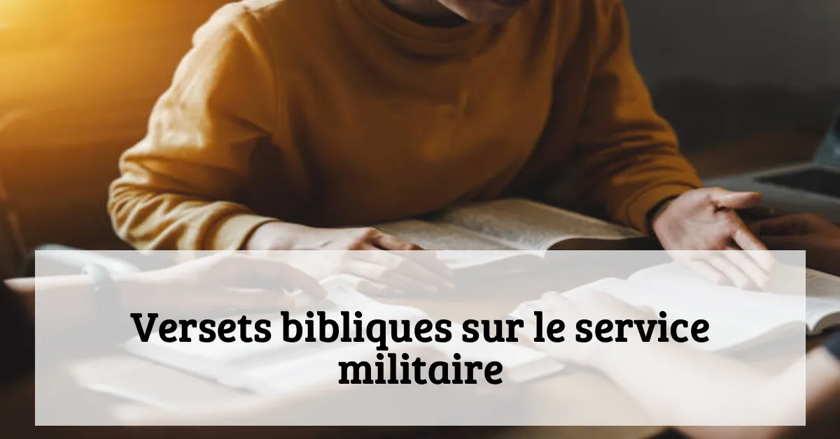 Versets bibliques sur le service militaire