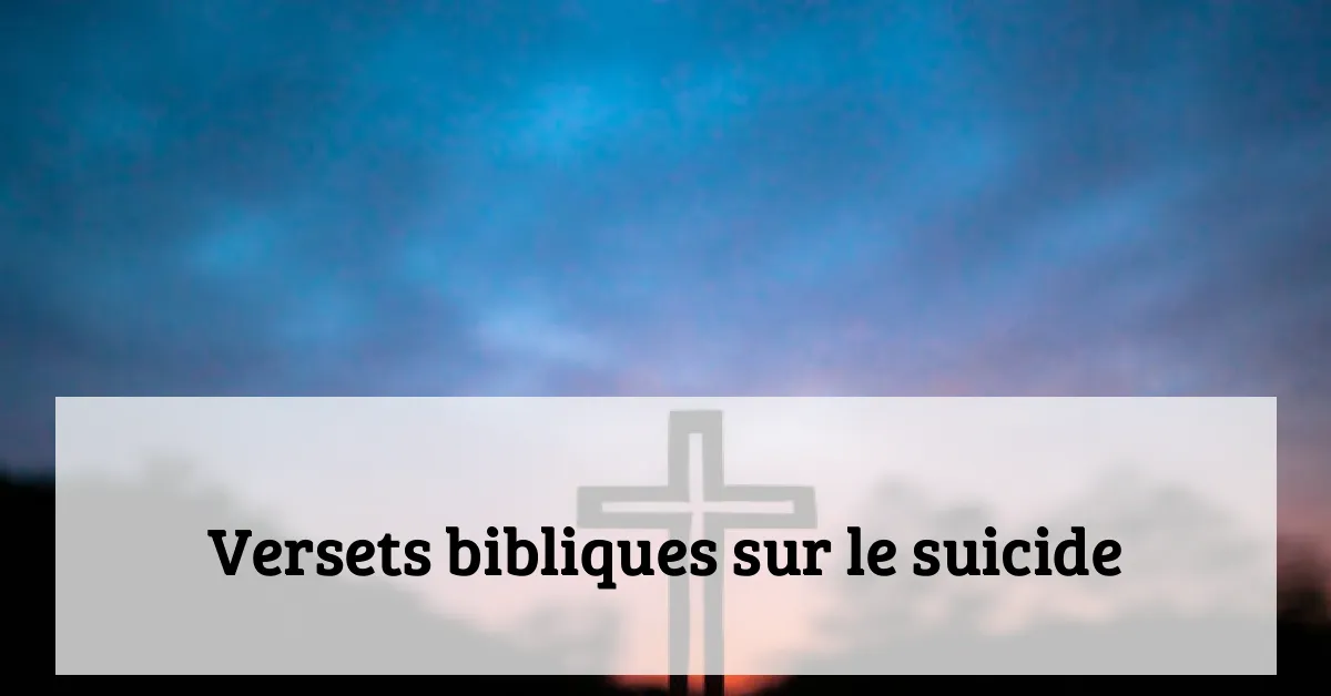 Versets bibliques sur le suicide