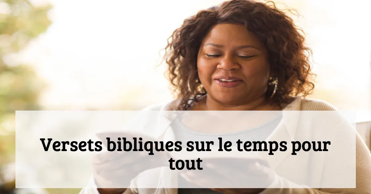 Versets bibliques sur le temps pour tout