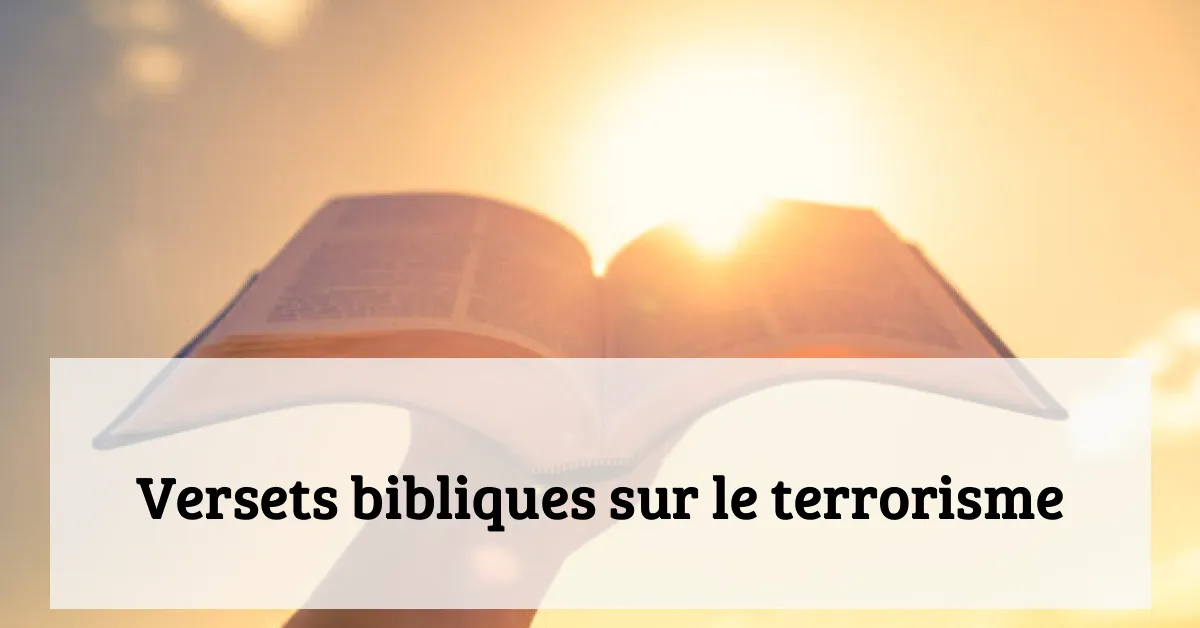 Versets bibliques sur le terrorisme