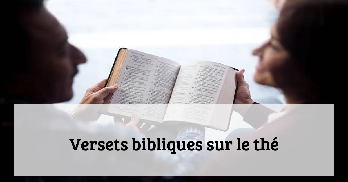 Versets bibliques sur le thé