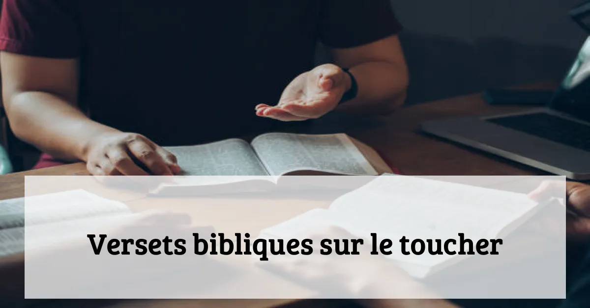 Versets bibliques sur le toucher