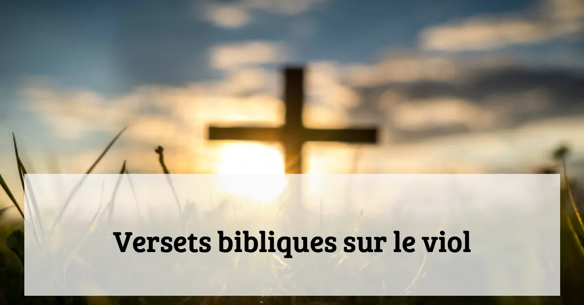 Versets bibliques sur le viol