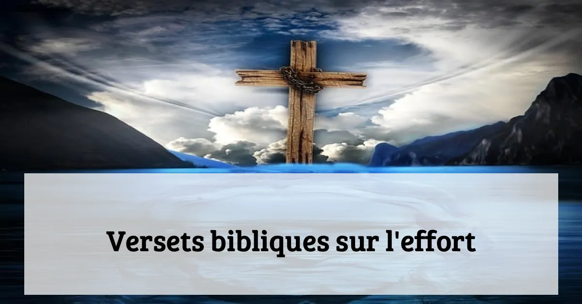 Versets bibliques sur l'effort