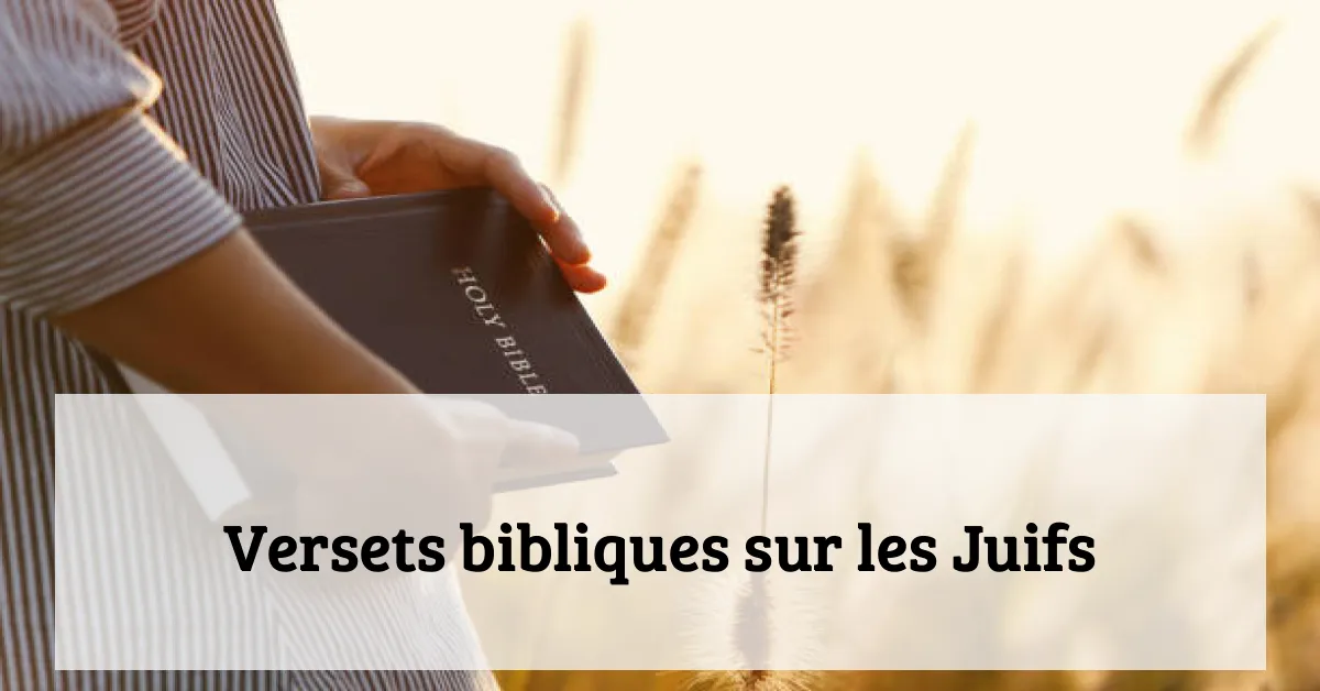 Versets bibliques sur les Juifs