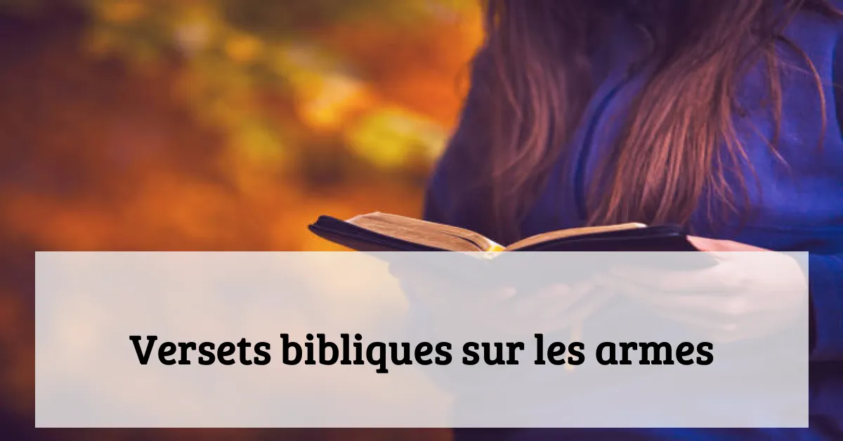 Versets bibliques sur les armes
