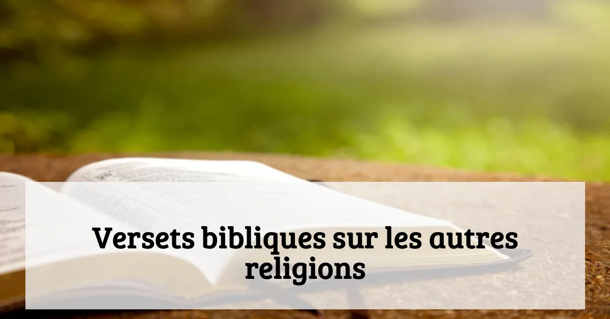 Versets bibliques sur les autres religions