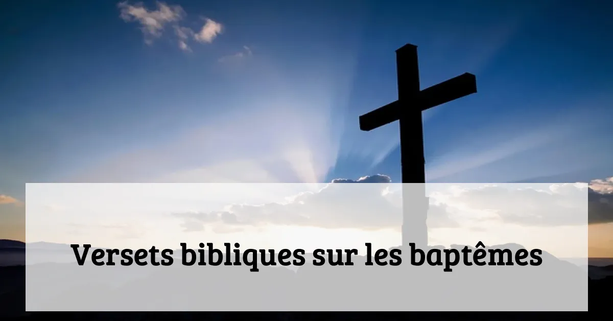 Versets bibliques sur les baptêmes