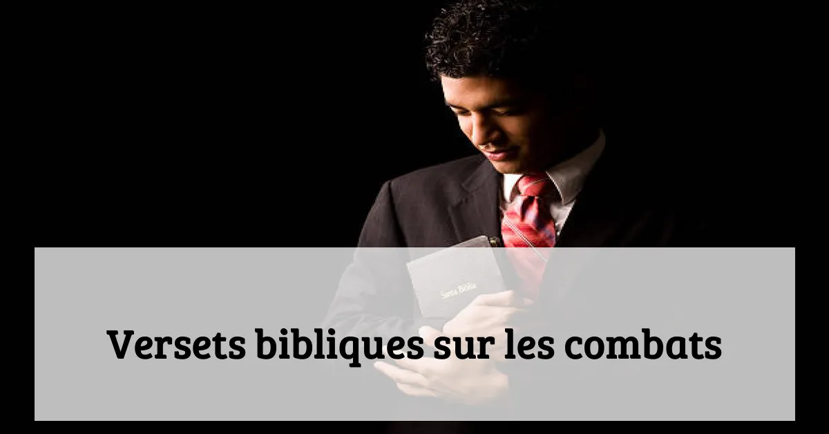 Versets bibliques sur les combats