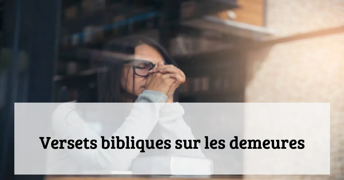 Versets bibliques sur les demeures