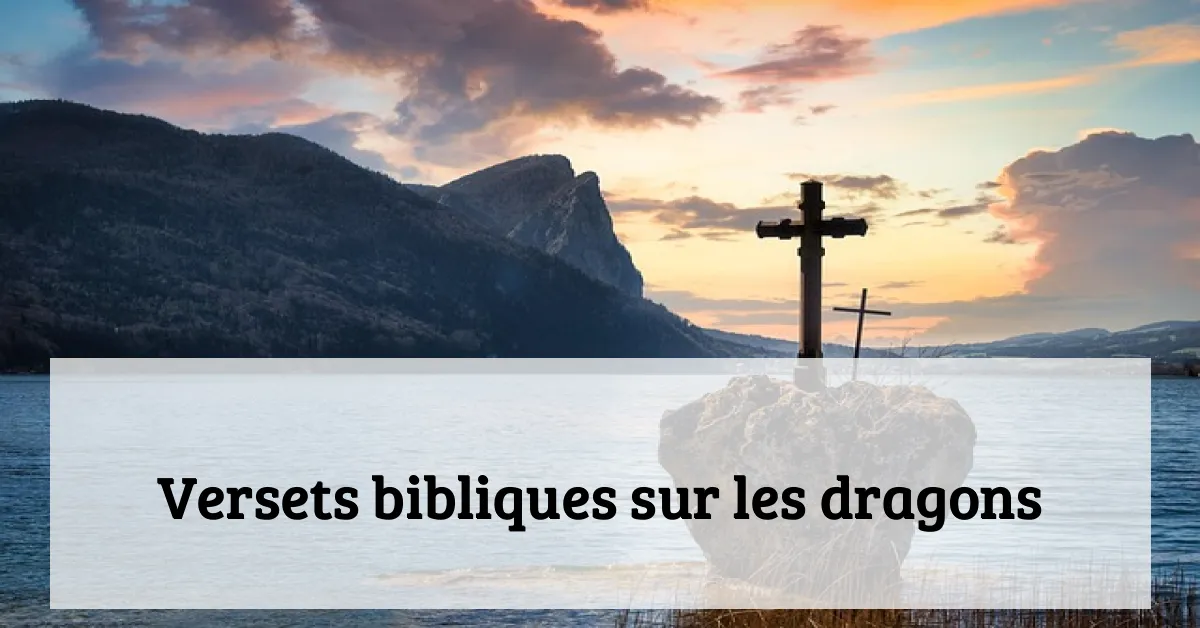Versets bibliques sur les dragons
