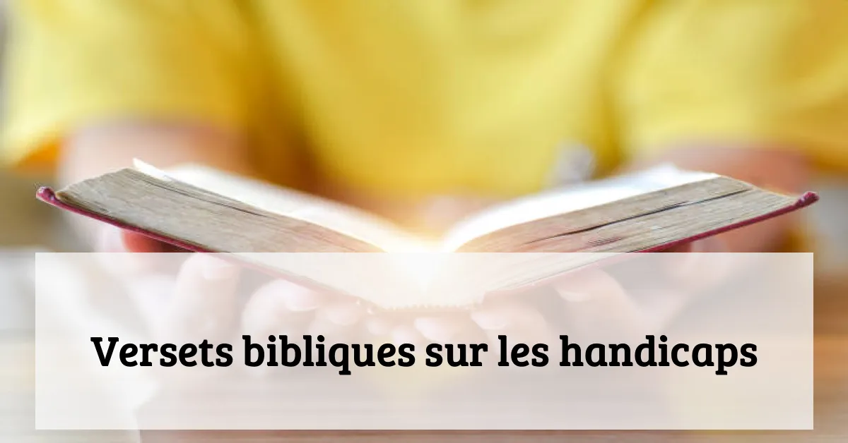 Versets bibliques sur les handicaps