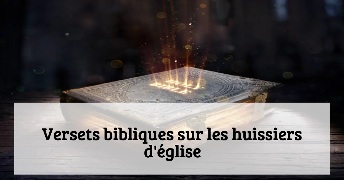 Versets bibliques sur les huissiers d'église