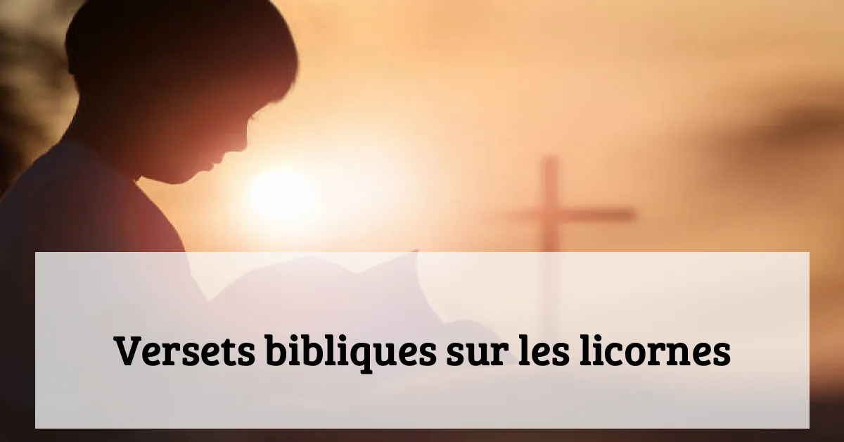 Versets bibliques sur les licornes