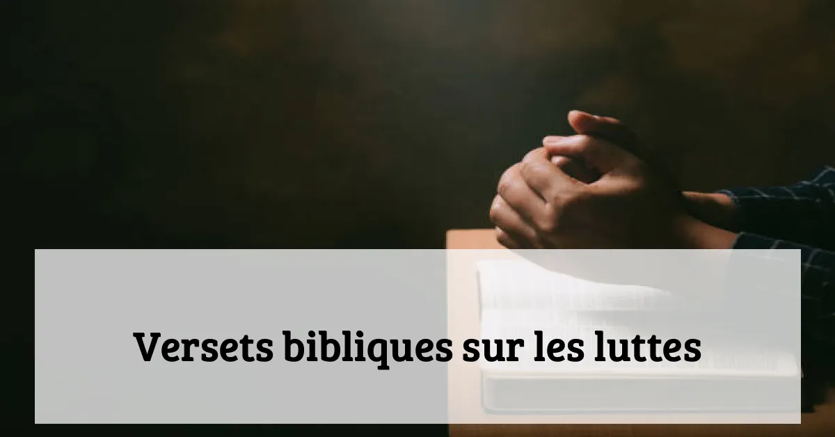 Versets bibliques sur les luttes