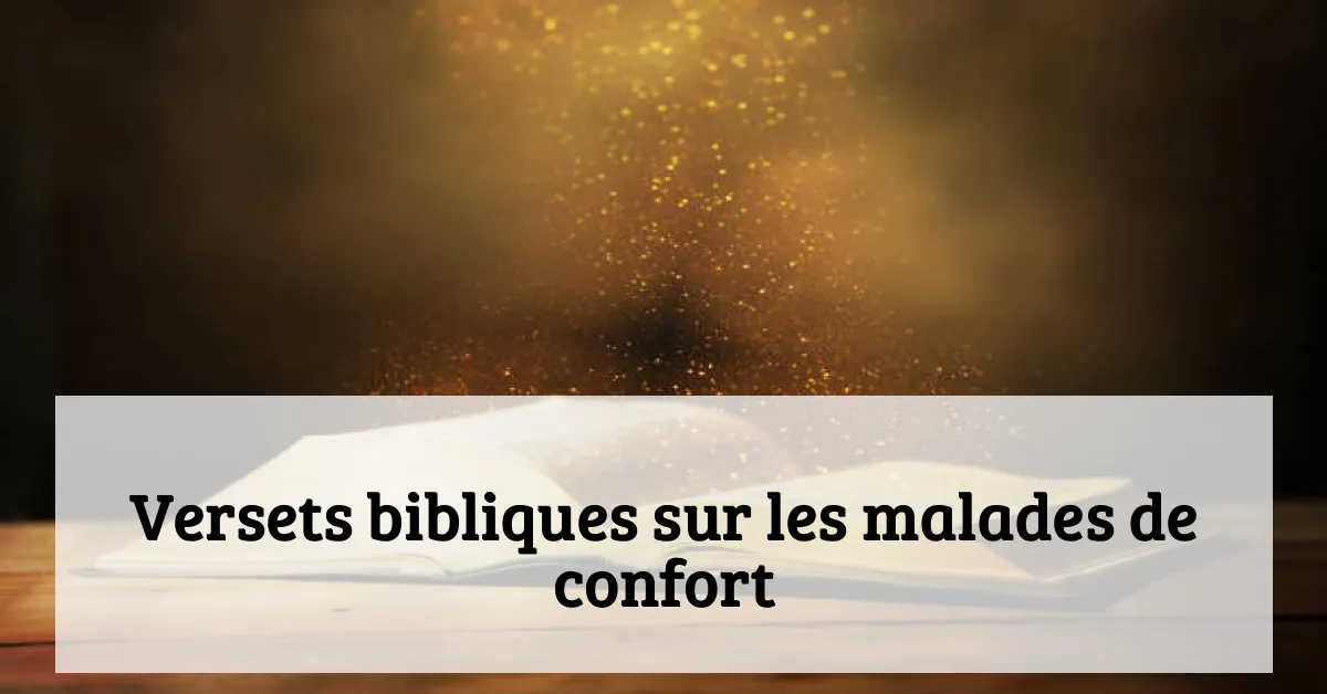Versets bibliques sur les malades de confort