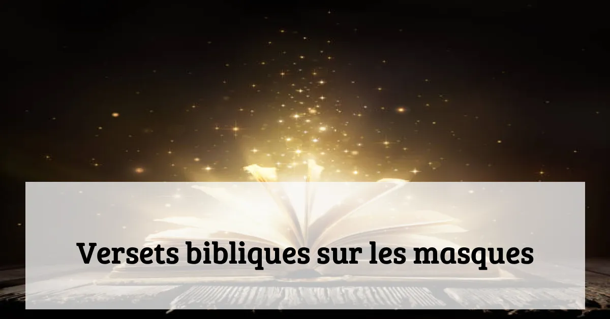 Versets bibliques sur les masques