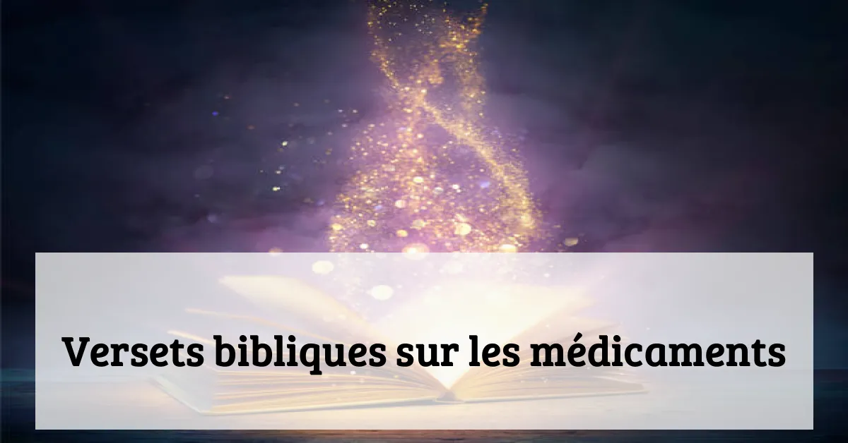 Versets bibliques sur les médicaments