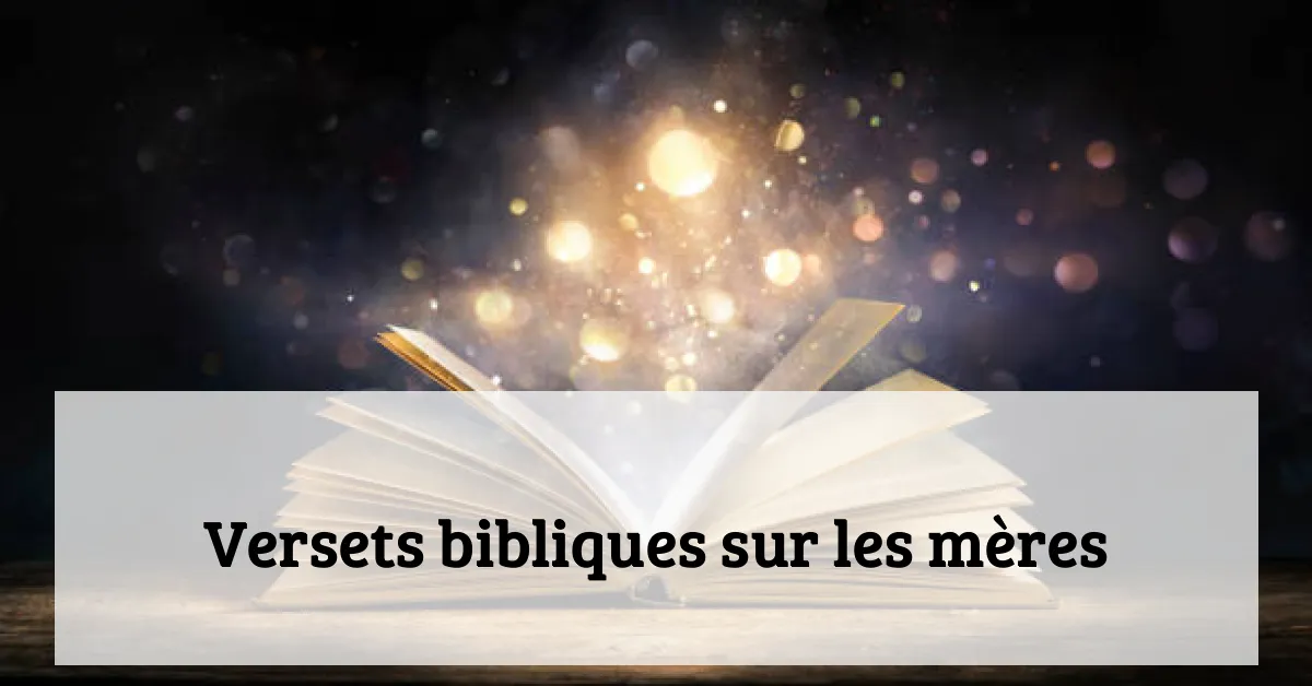 Versets bibliques sur les mères