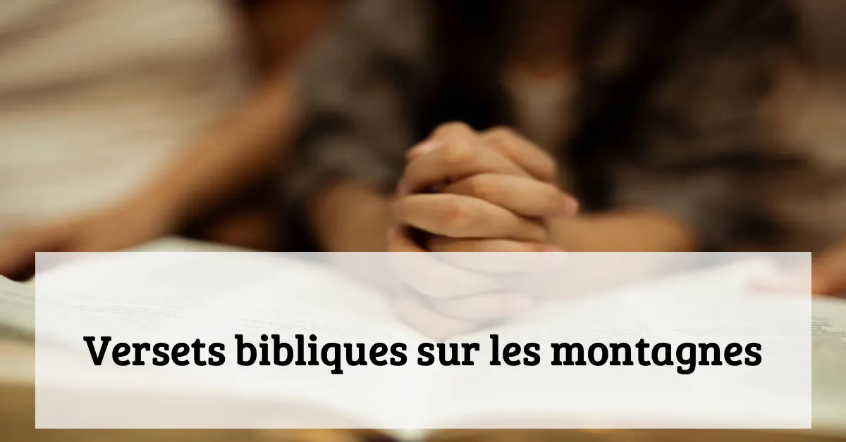 Versets bibliques sur les montagnes