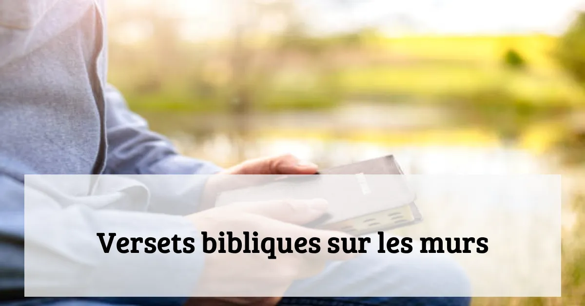 Versets bibliques sur les murs